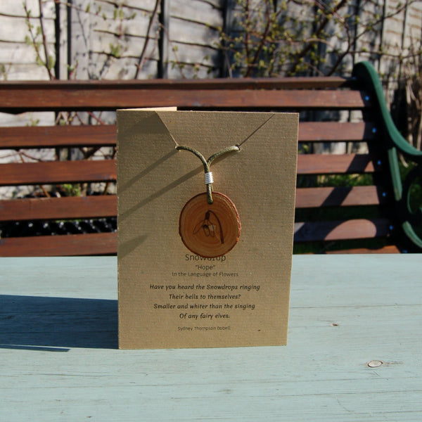 Real Wood Pendant and Card - Hope -  Snowdrop